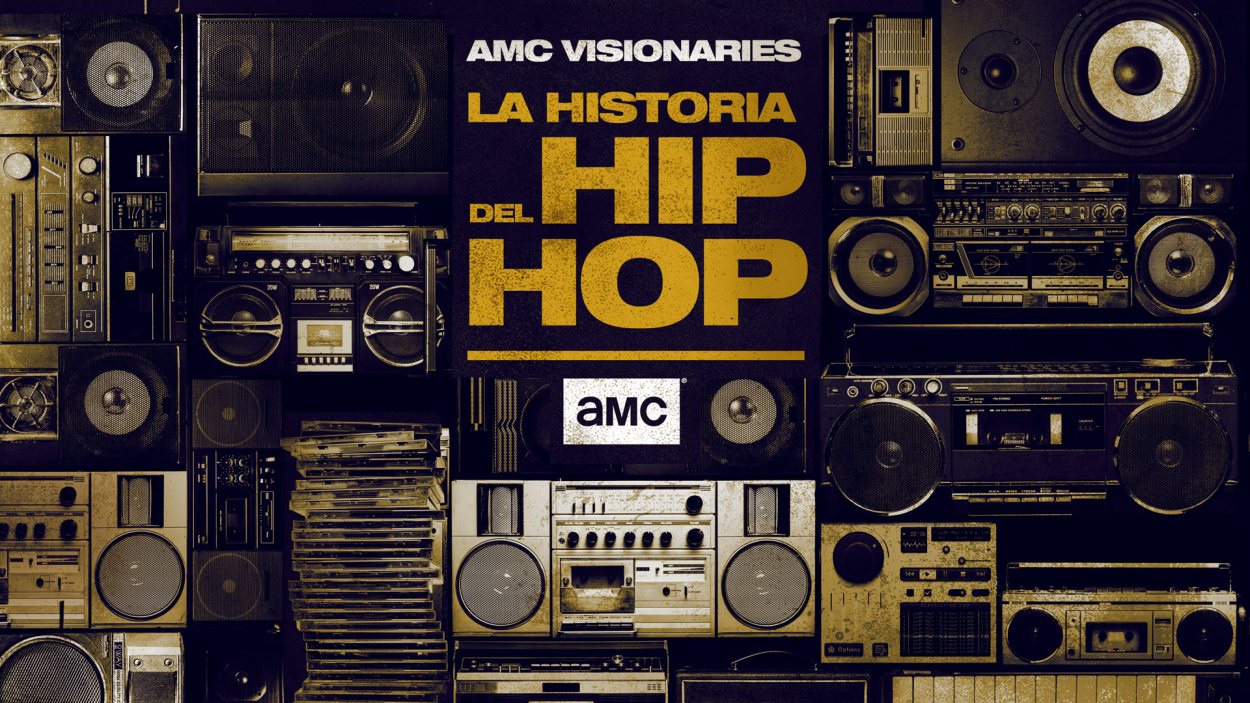 AMC estrena en exclusiva ‘AMC Visionaries: La historia del Hip Hop ...